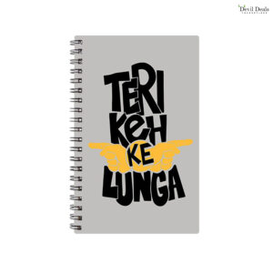 Spiral Notebook Diary A5 200 Pages - Teri Keh Ke Lunga