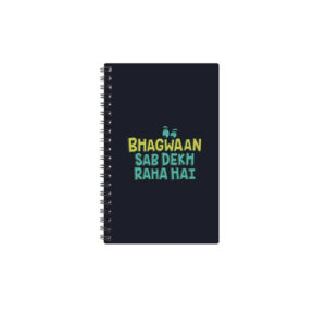 Spiral Notebook Diary A5 200 Pages - Bhagwan Sab Dekh Raha Hai