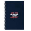 Spiral Notebook Diary A5 200 Pages - Are You Working Hard Enough